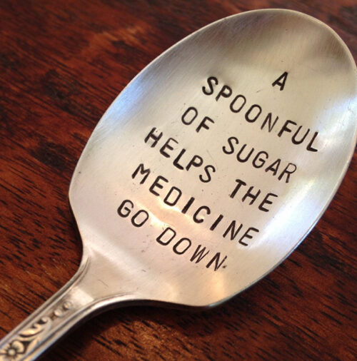Giving medicine with a spoonful of sugar
